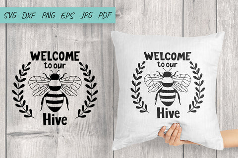 Welcome To Our Hive SVG, Honey Bee SVG, Cuttable File SVG Irina Ostapenko 