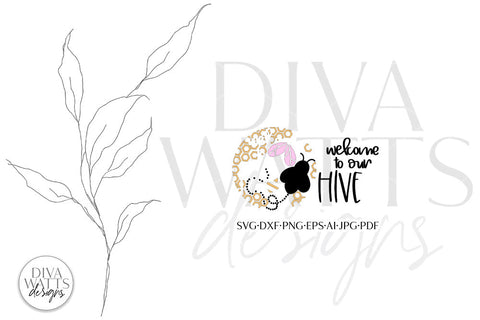 Welcome To Our Hive SVG | Spring Bee Round Design SVG Diva Watts Designs 