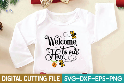 welcome to our hive svg SVG designstore 