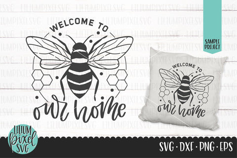 Welcome to our Home Bee Sign SVG Lilium Pixel SVG 
