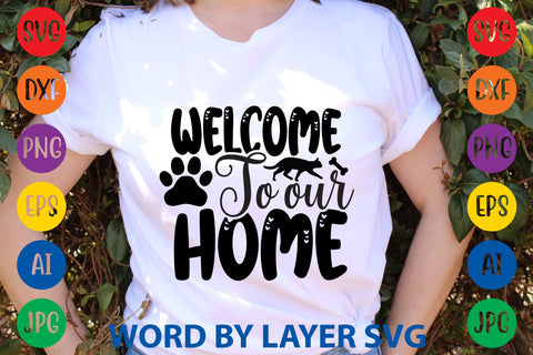 Welcome To Our Home, Cat SVG Design SVG Rafiqul20606 