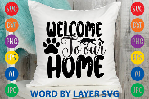 Welcome To Our Home, Cat SVG Design SVG Rafiqul20606 