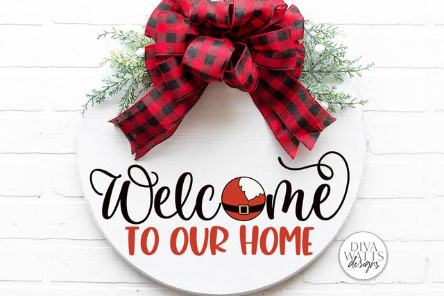 Welcome To Our Home Santa SVG | Christmas Round Sign Design SVG Diva Watts Designs 