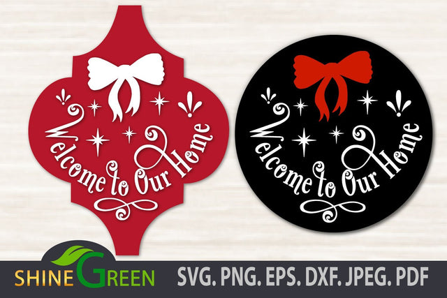 Welcome to Our Home SVG Christmas Ornament Arabesque, Round Sign SVG Shine Green Art 