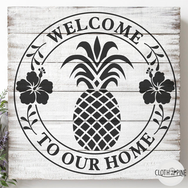 Welcome To Our Home SVG Cloth and Pine Designs 