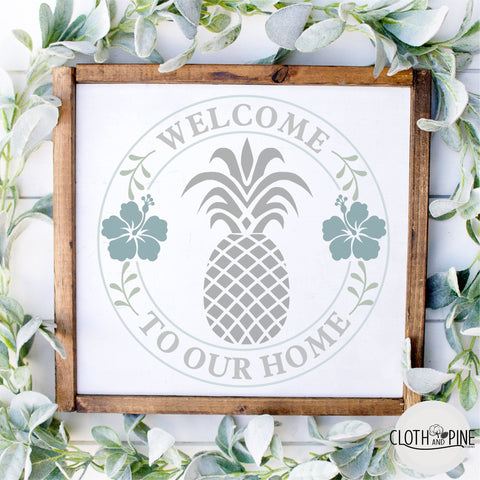 Welcome To Our Home SVG Cloth and Pine Designs 