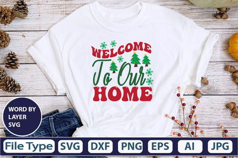 Welcome To Our Home SVG Cut File SVG DesignPlante 503 