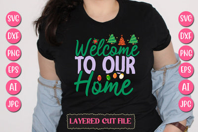 Welcome To Our Home SVG Cut File SVG Newmockups 