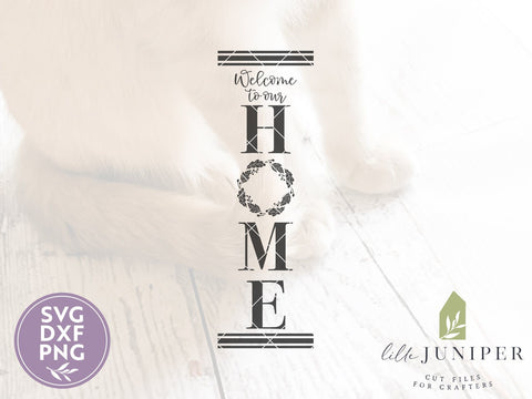 Welcome to Our Home SVG | Fall Vertical Sign SVG | Front Porch Sign Design SVG LilleJuniper 