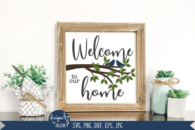 Welcome to our home svg, Farmhouse svg SVG Designs by Jolein 