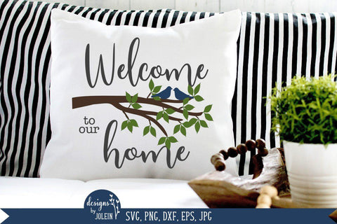 Welcome to our home svg, Farmhouse svg SVG Designs by Jolein 