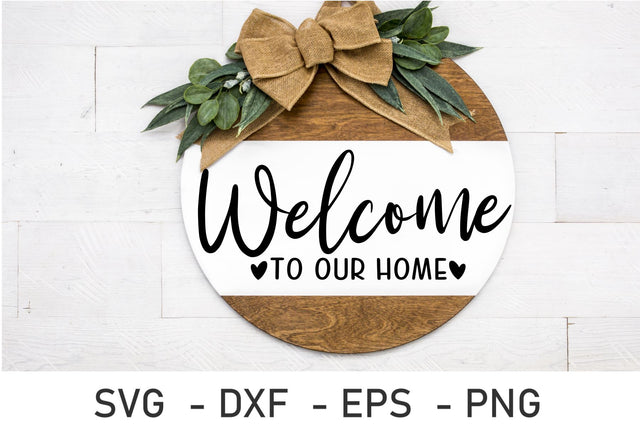 Welcome to our Home SVG File - Round Sign SVG - Svg cut file SVG Chamsae Studio 