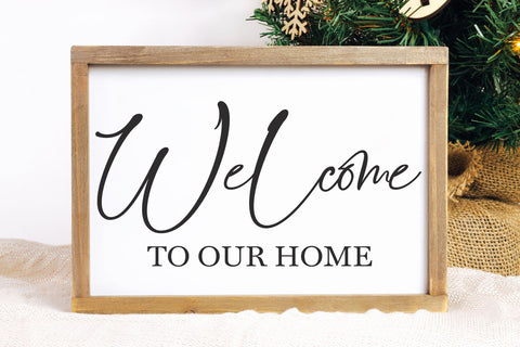 Welcome to Our Home SVG File - Wood Sign Design SVG Chamsae Studio 