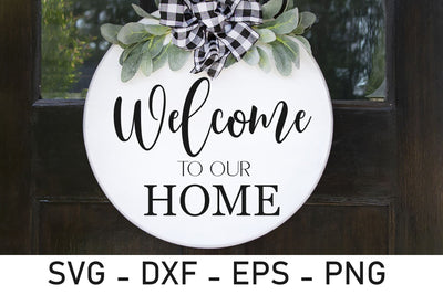 Welcome to Our Home SVG File - Wood Sign SVG Chamsae Studio 