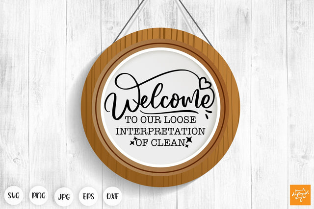Welcome To Our Home SVG Funny Door Sign Farmhouse Sign SVG dapiyupi store 