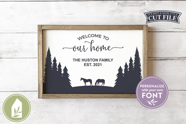 Welcome to Our Home SVG | Horses SVG | Family Name Sign SVG SVG LilleJuniper 