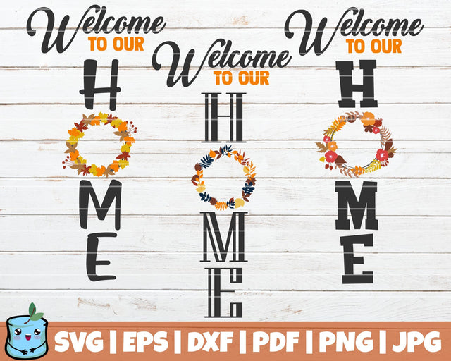 Welcome To Our Home SVG MintyMarshmallows 