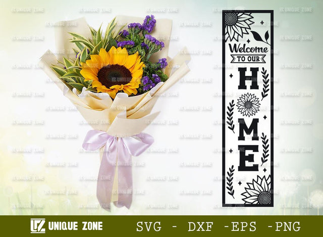 Welcome To Our Home Svg | Sunflower Sign Svg | Porch Sign Svg | Sunflower Svg | Welcome Home Svg SVG Unique Zone 