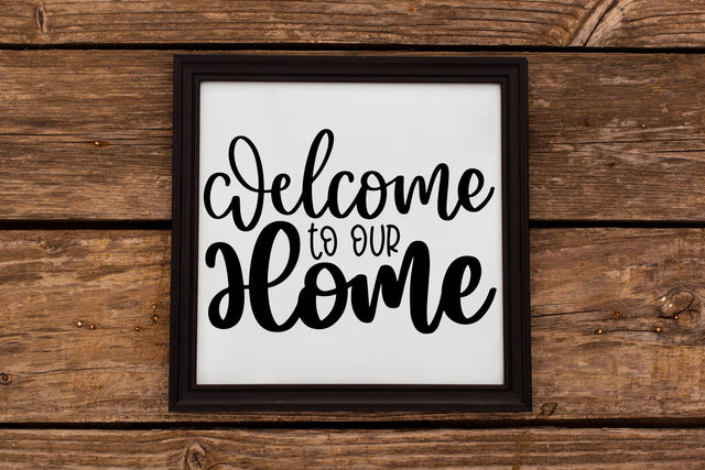 Welcome To Our Home SVG SVG dapiyupi store 