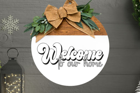 Welcome to our home SVG SVG DESIGNISTIC 