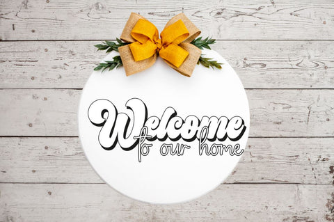Welcome to our home SVG SVG DESIGNISTIC 