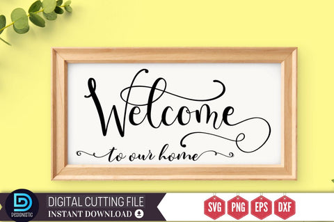 Welcome to our home SVG SVG DESIGNISTIC 