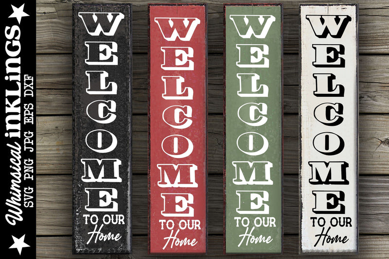 Welcome to Our Home-Vertical SVG SVG Whimsical Inklings 