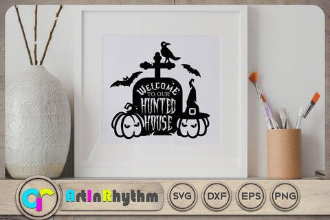 Welcome to our Hunted House, Happy Halloween Porch Sign SVG Artinrhythm shop 