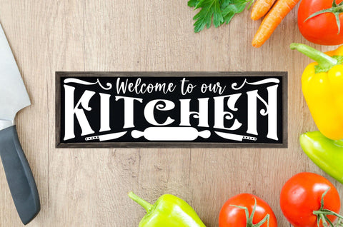 Welcome to Our Kitchen, Vintage Kitchen Sign SVG SVG CraftLabSVG 