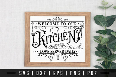 Welcome to Our Kitchen | Vintage Kitchen Sign SVG SVG CraftLabSVG 