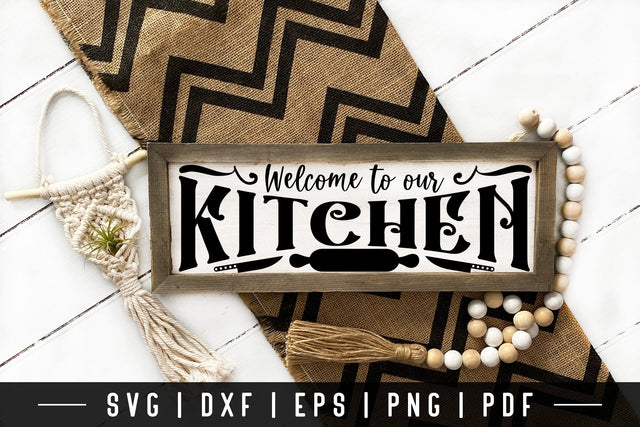 Welcome to Our Kitchen, Vintage Kitchen Sign SVG SVG CraftLabSVG 