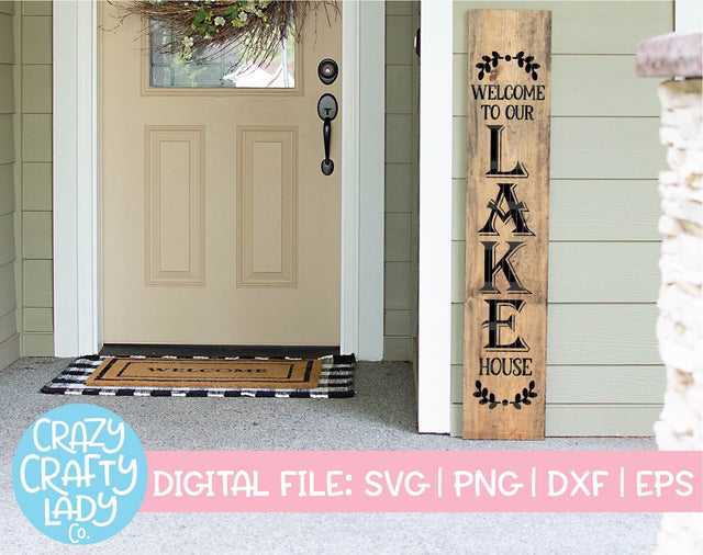 Welcome to Our Lake House | Porch Sign SVG Cut File SVG Crazy Crafty Lady Co. 