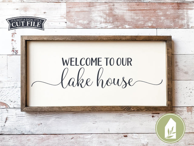 Welcome To Our Lake House SVG | Summer SVG | Rustic SVG SVG LilleJuniper 