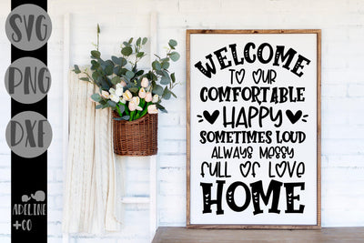 Welcome to our messy home, SVG, sign SVG Adeline&co 