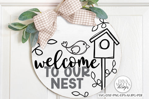 Welcome To Our Nest SVG | Spring Design SVG Diva Watts Designs 
