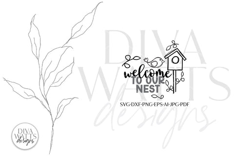 Welcome To Our Nest SVG | Spring Design SVG Diva Watts Designs 