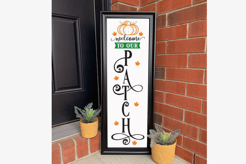 Welcome to Our Patch | Fall Porch Sign SVG SVG CraftLabSVG 