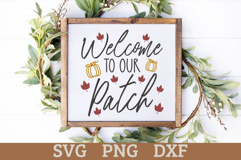 Welcome to our Patch | Fall Sign, Pillow SVG Cut File SVG Shine Green Art 