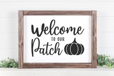 Welcome To Our Patch, Farmhouse Sign SVG SVG futivesvg 