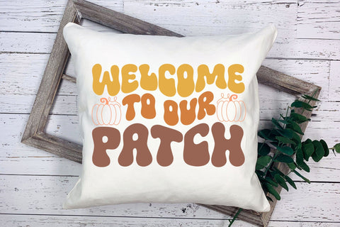 Welcome to Our Patch | Retro Fall SVG SVG CraftLabSVG 
