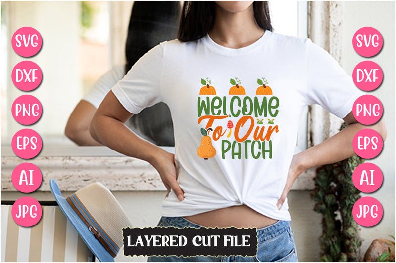 Welcome To Our Patch SVG Cut File SVG Newmockups 