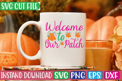 Welcome to Our Patch SVG Cut File SVGs, Quotes and Sayings, Food & Drink, Holiday,On Sale, SVG Studio Innate 