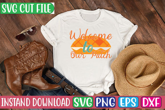 Welcome to Our Patch SVG Cut File SVGs, Quotes and Sayings, Food & Drink, Holiday,On Sale, SVG Studio Innate 