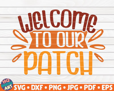 Welcome to our patch SVG | Fall SVG SVG HQDigitalArt 