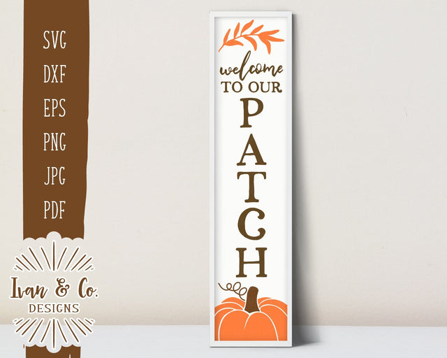 Welcome to Our Patch SVG Files | Fall | Autumn | Pumpkin SVG (856345496) SVG Ivan & Co. Designs 