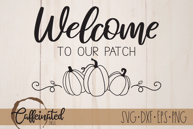 Welcome to our Patch svg SVG Caffeinated SVGs 