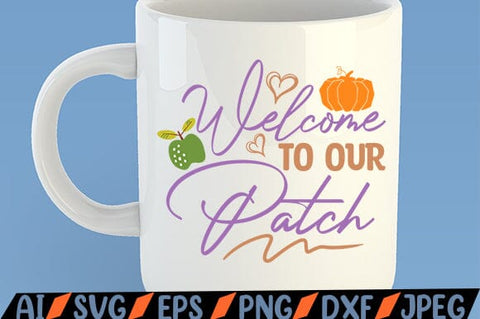 Welcome To Our Patch SVG SVG MStudio 