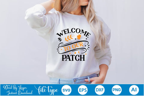 Welcome To Our Patch SVG SVGs,Quotes and Sayings,Food & Drink,On Sale, Print & Cut SVG DesignPlante 503 