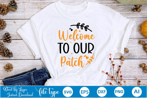 Welcome To Our Patch SVG SVGs,Quotes and Sayings,Food & Drink,On Sale, Print & Cut SVG DesignPlante 503 