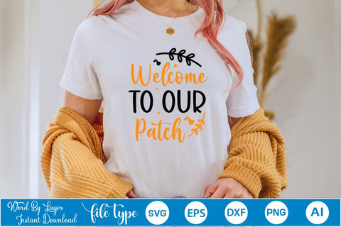 Welcome To Our Patch SVG SVGs,Quotes and Sayings,Food & Drink,On Sale, Print & Cut SVG DesignPlante 503 